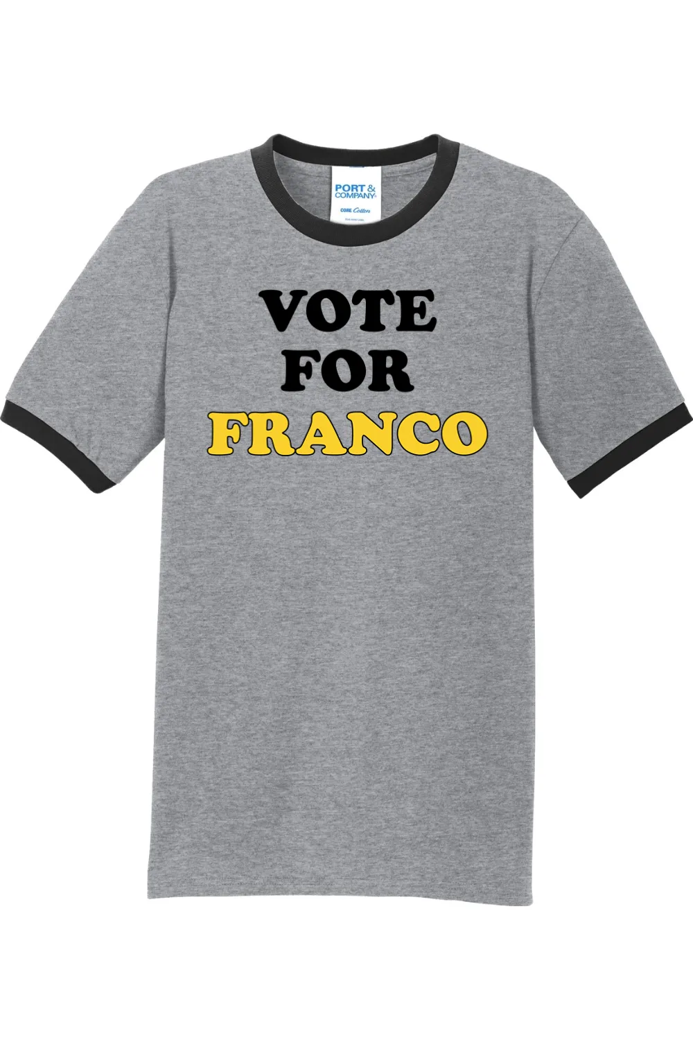Vote for Franco - Ringer Tee