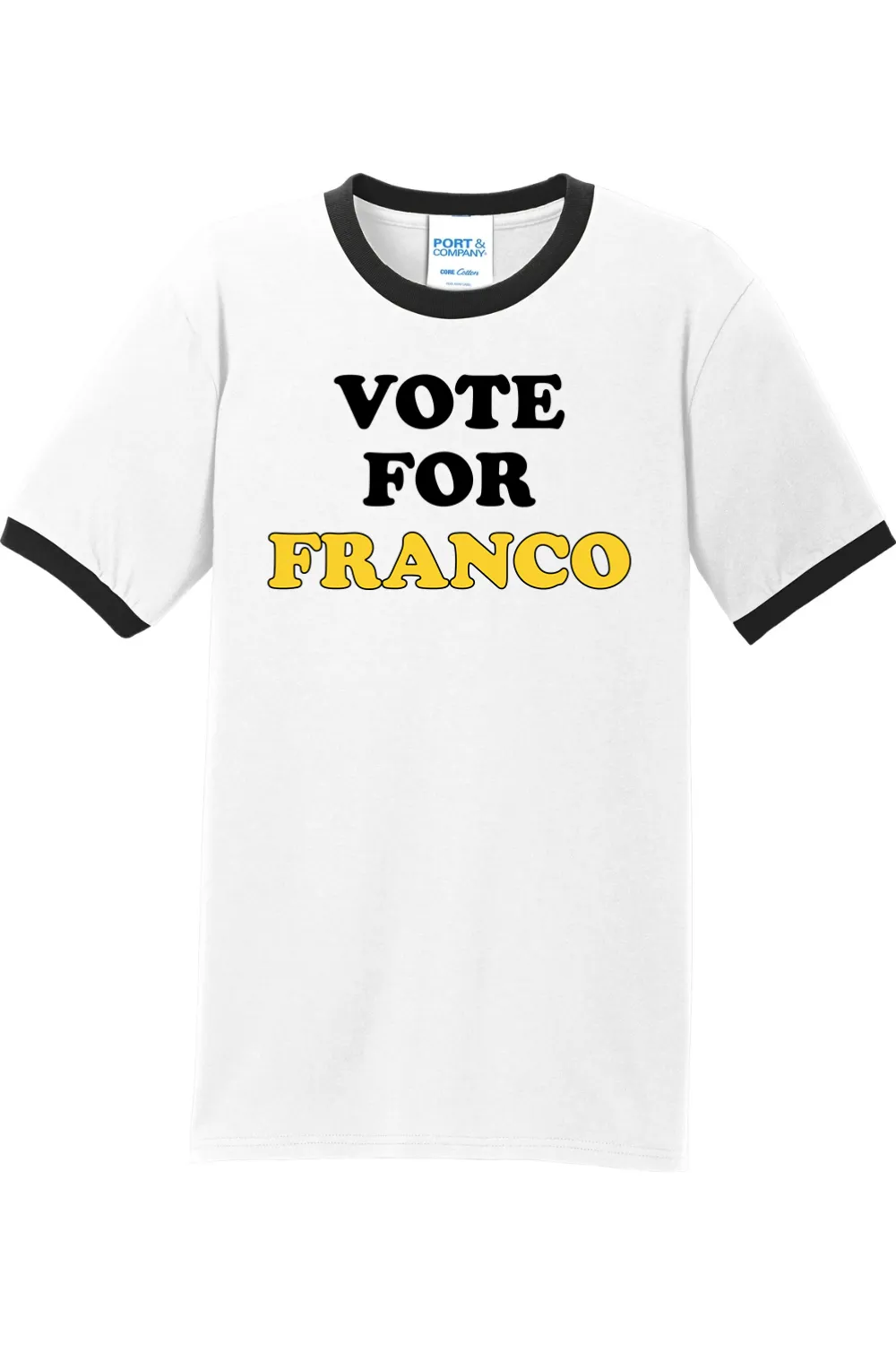 Vote for Franco - Ringer Tee